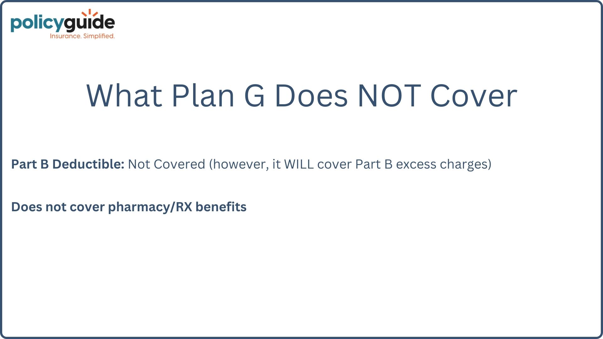 What Does Plan G Not Cover